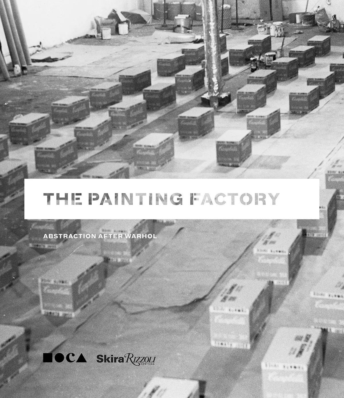 The Painting Factory: Abstraction After Warhol 1