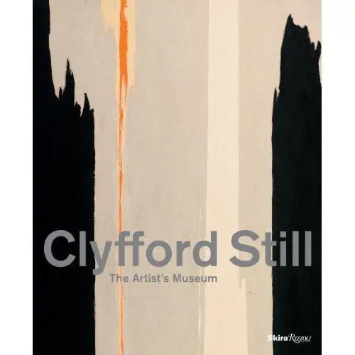 Clyfford Still: The Artist's Museum 1