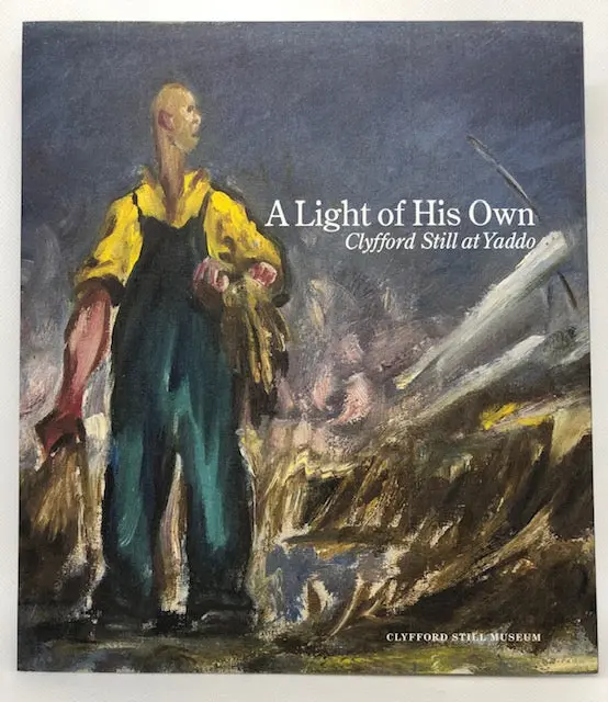A Light Of His Own: Clyfford Still At Yaddo 1