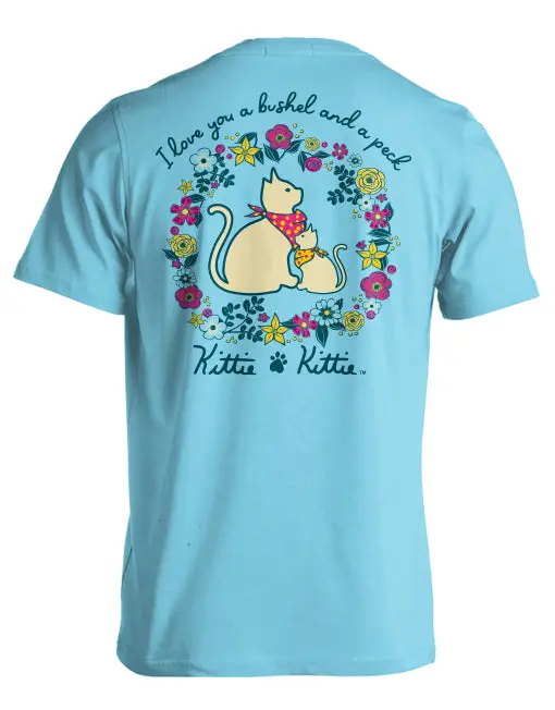 I Love You A Bushel Kittie 1