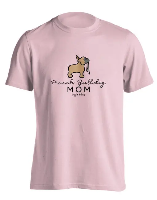 French Bulldog Mom 1