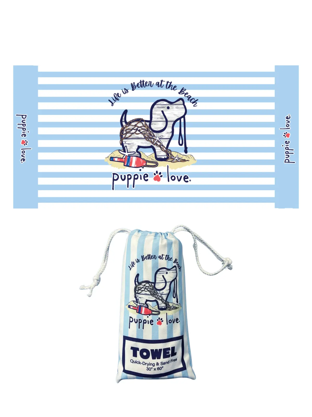 Life Is Better Pup Towel 1