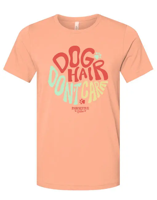 Dog Hair Don't Care 1