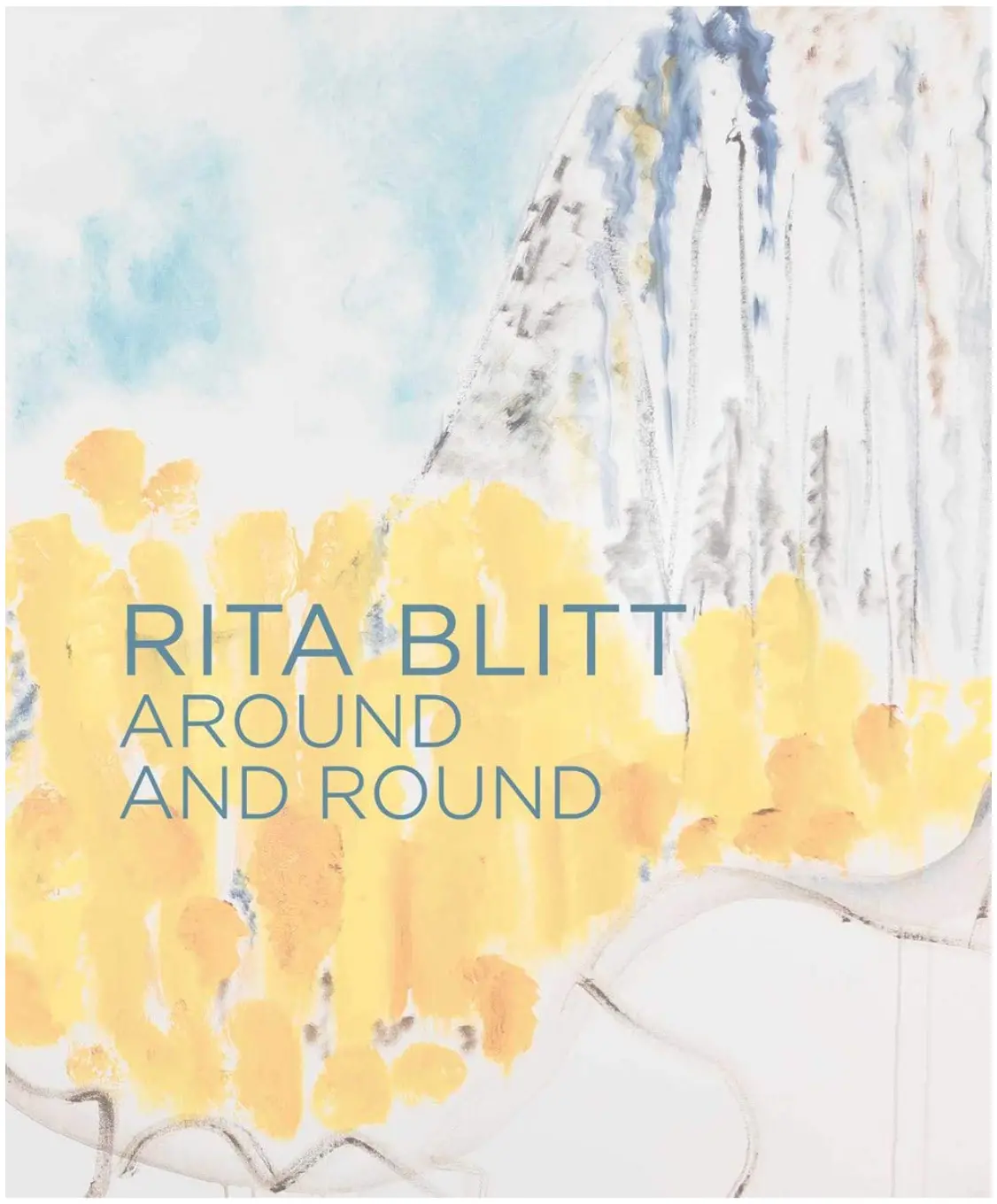 Rita Blitt: Around And Round 1
