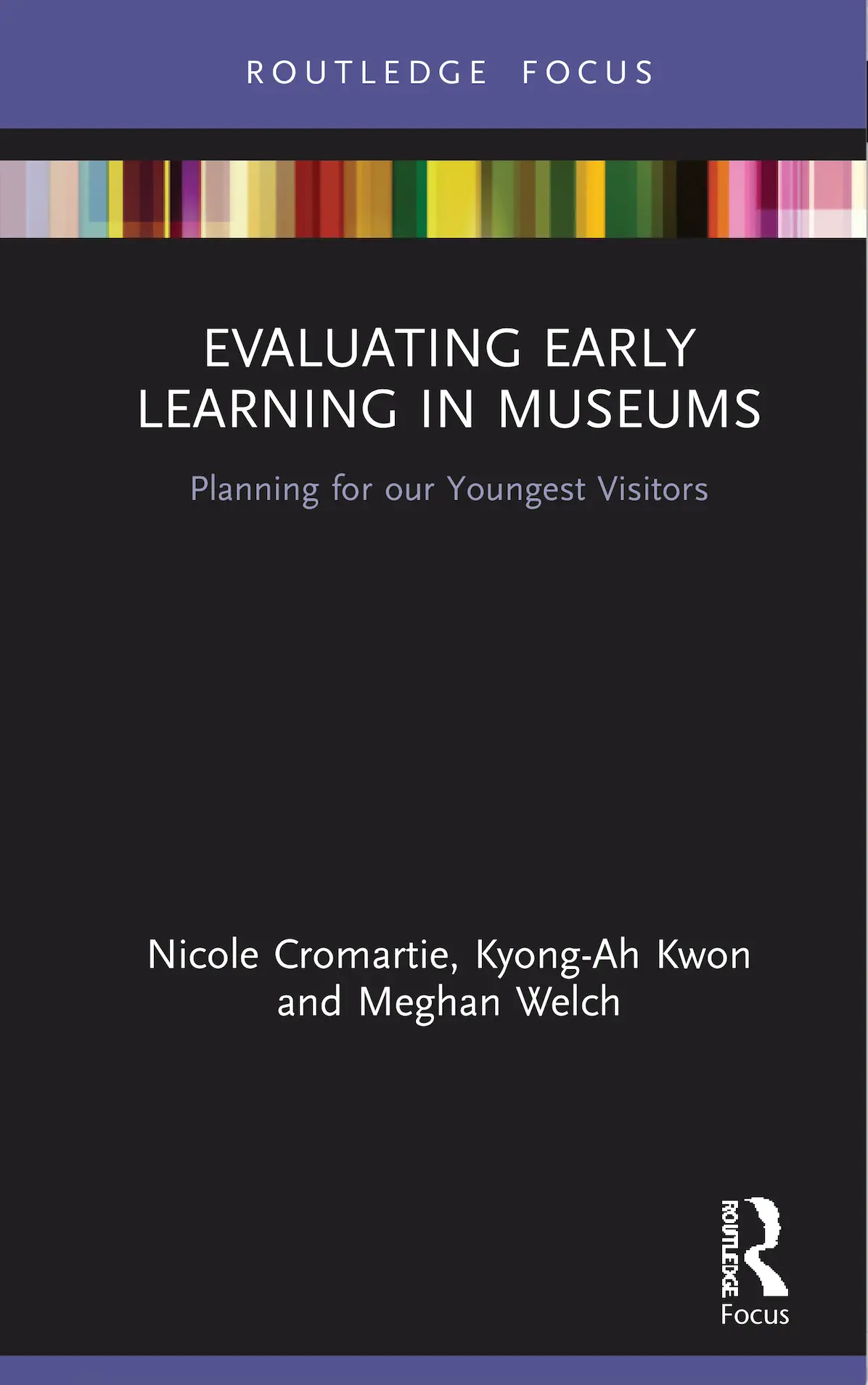 Evaluating Early Learning In Museums: Planning For Our Youngest Visitors 1