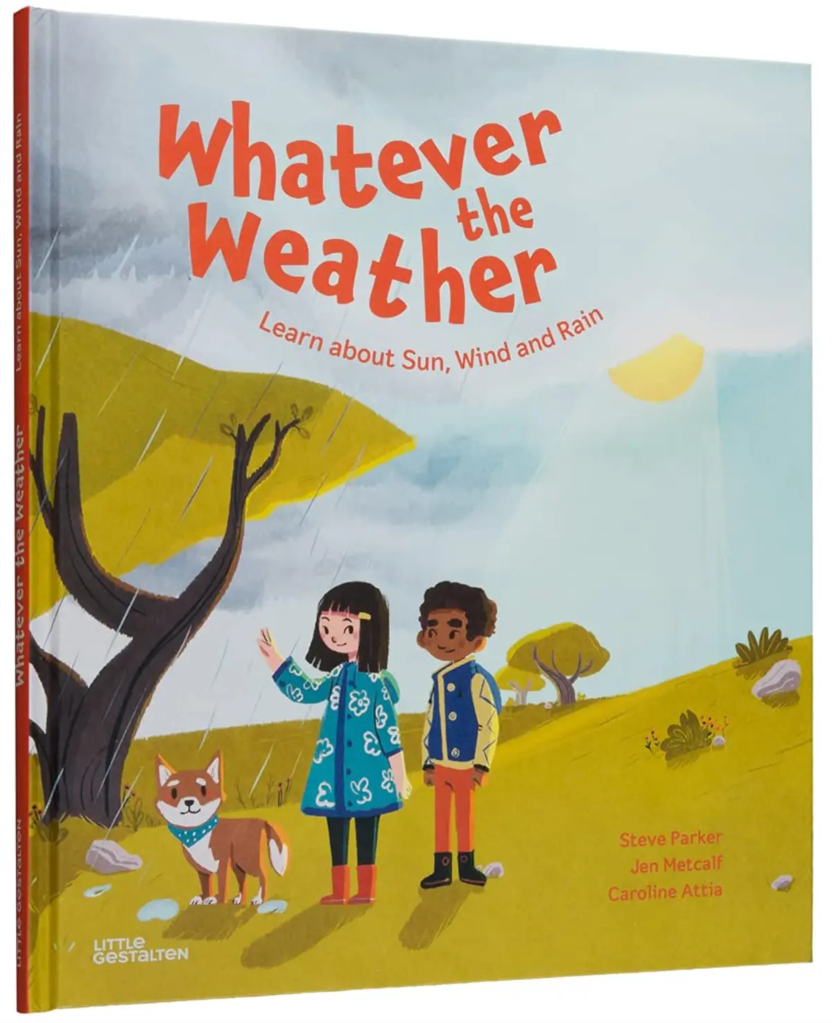Whatever The Weather: Learn About Sun, Wind And Rain 1