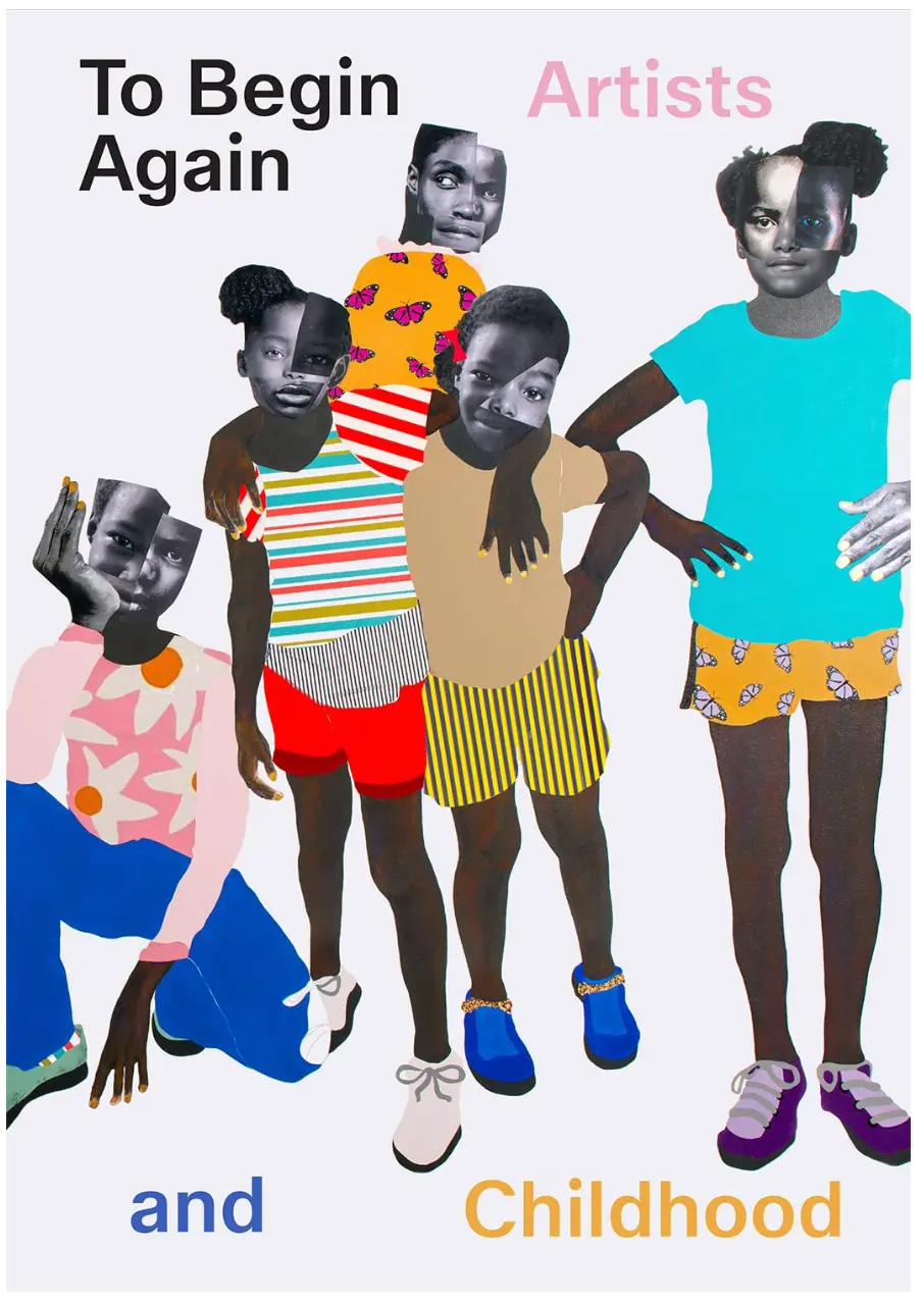 To Begin Again: Artists And Childhood 1