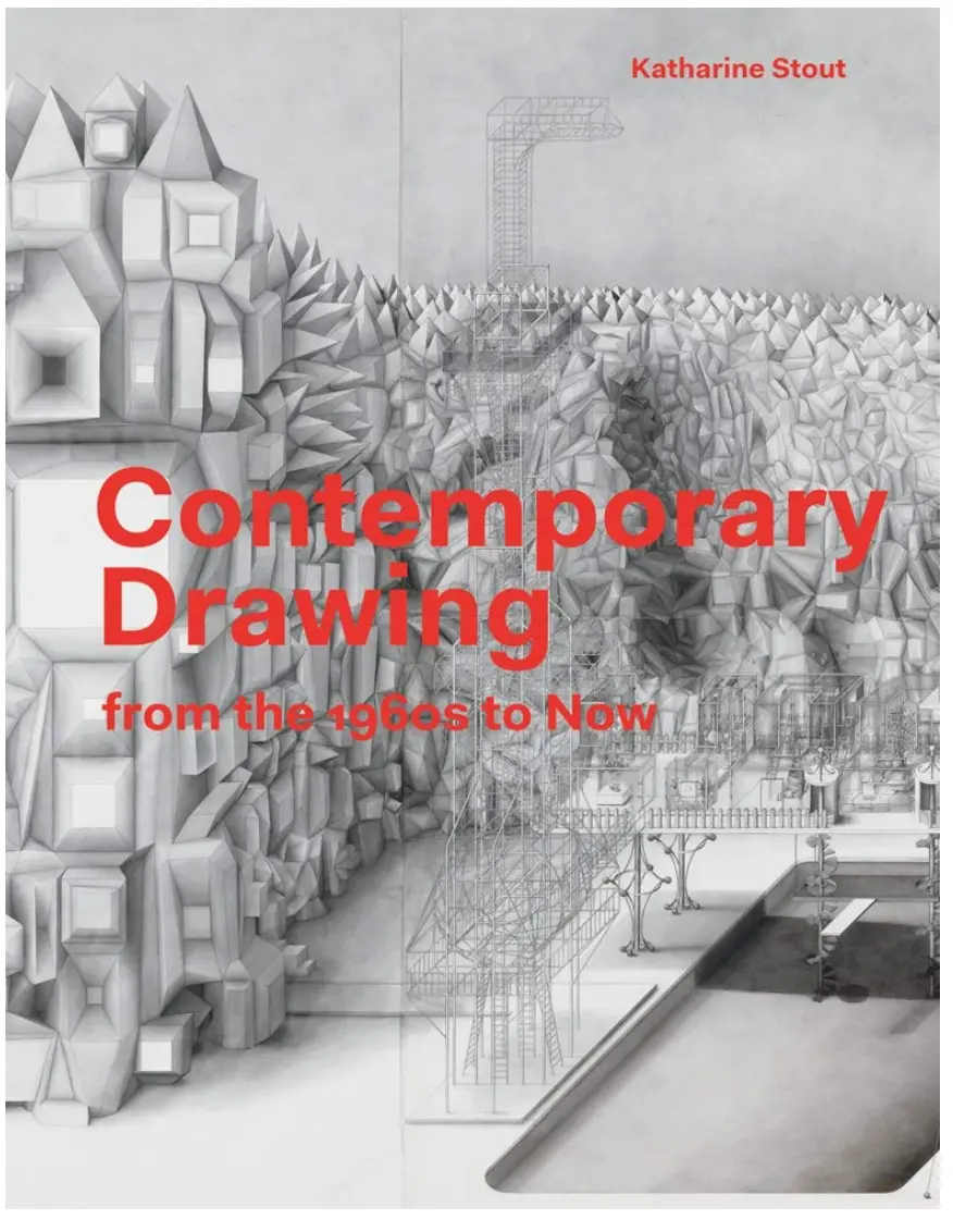 Contemporary Drawing: From The 1960S To Now 1