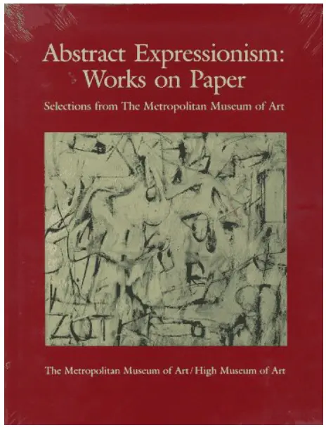 Abstract Expressionism: Works On Paper 1