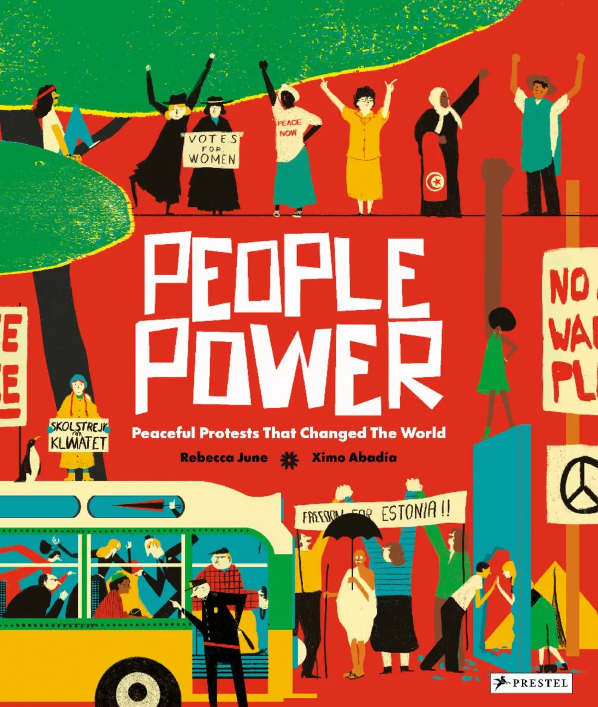 People Power: Peaceful Protests That Changed The World 1