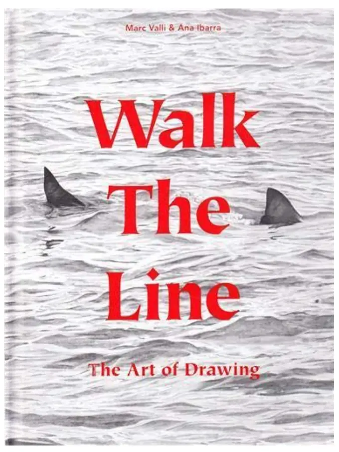 Walk The Line: The Art Of Drawing 1