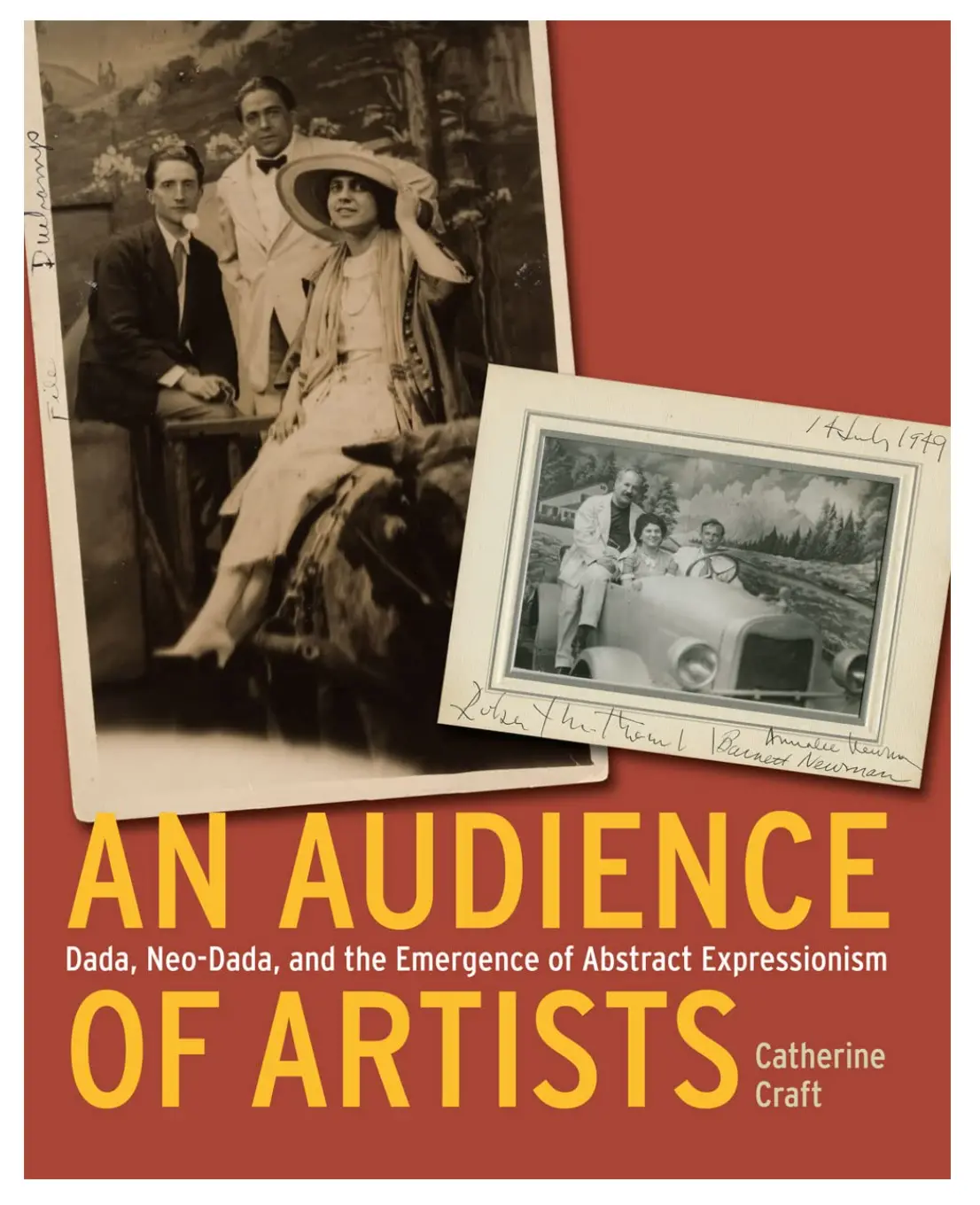 An Audience Of Artists: Dada, Neo-Dada, And The Emergence Of Abstract Expressionism 1