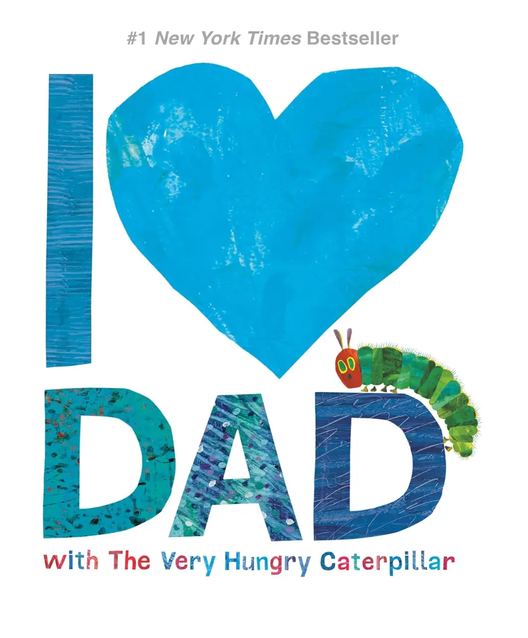 I Love Dad With The Very Hungry Caterpillar 1