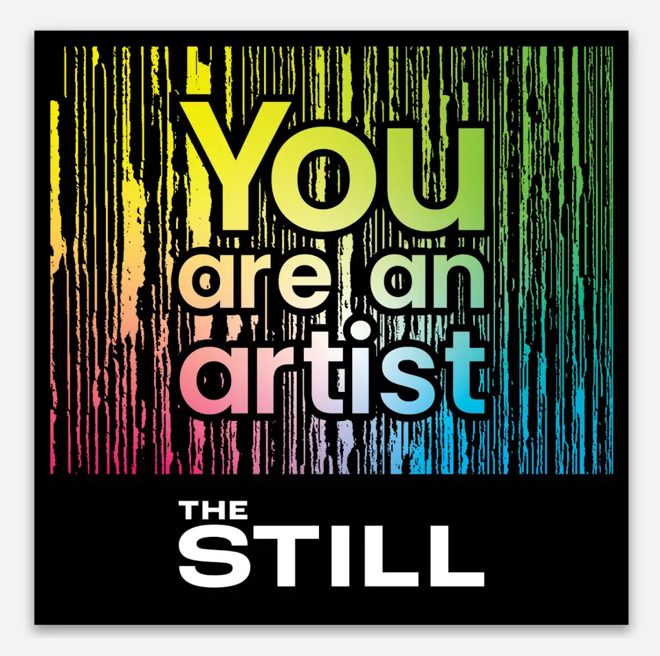 You Are An Artist Sticker 1