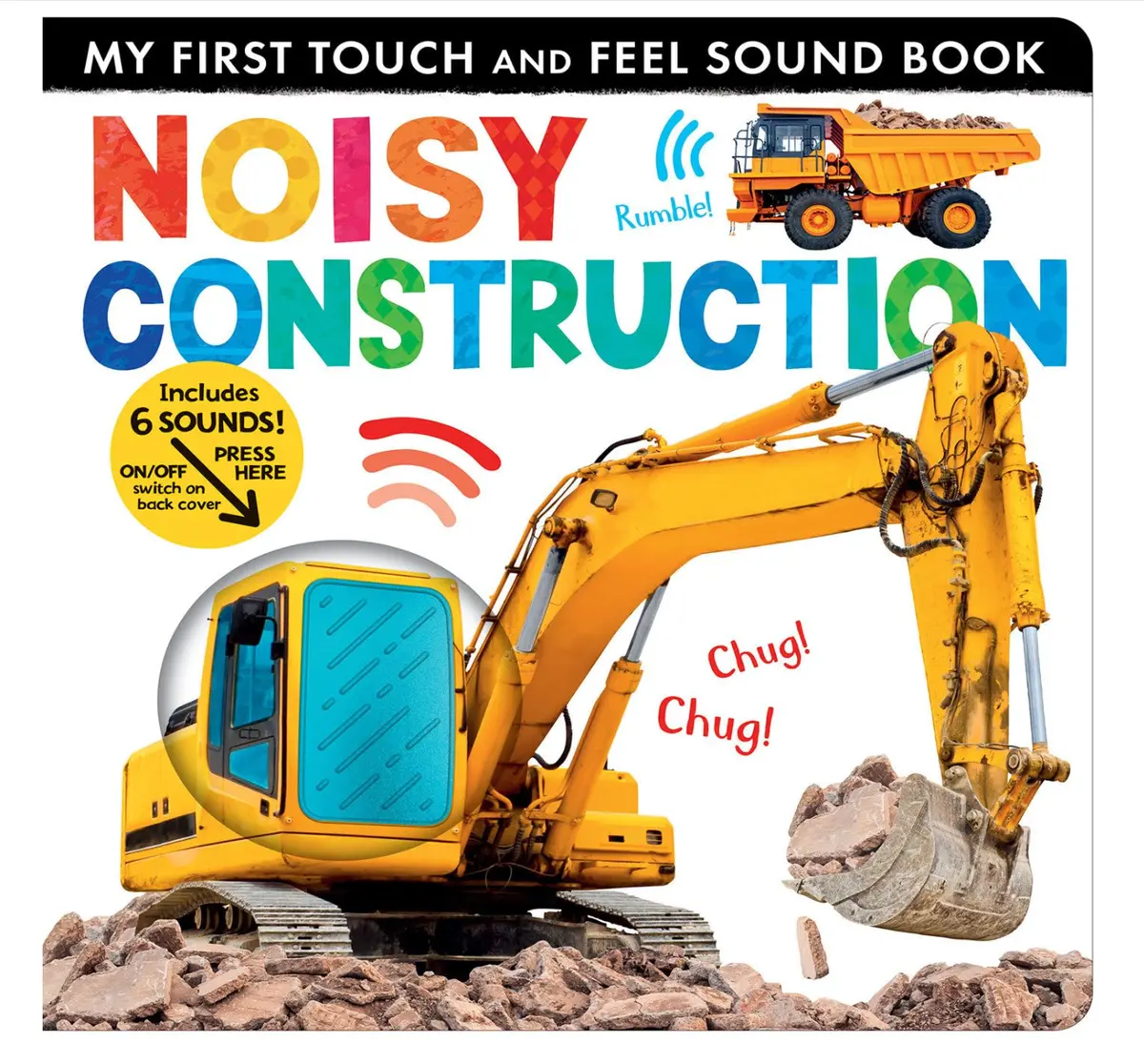 Noisy Construction: My First Touch And Feel Sound Book 1