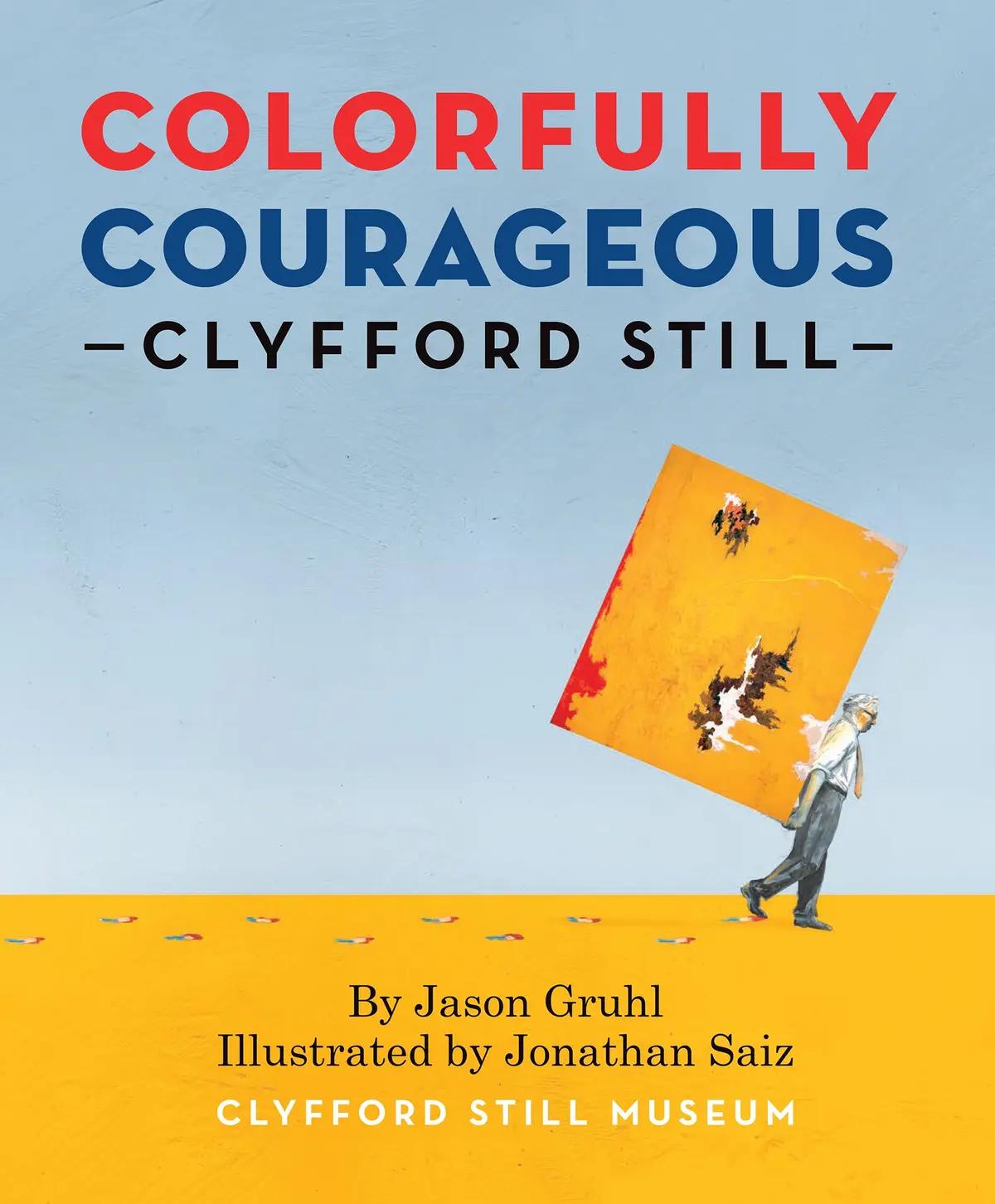 Colorfully Courageous Clyfford Still 1